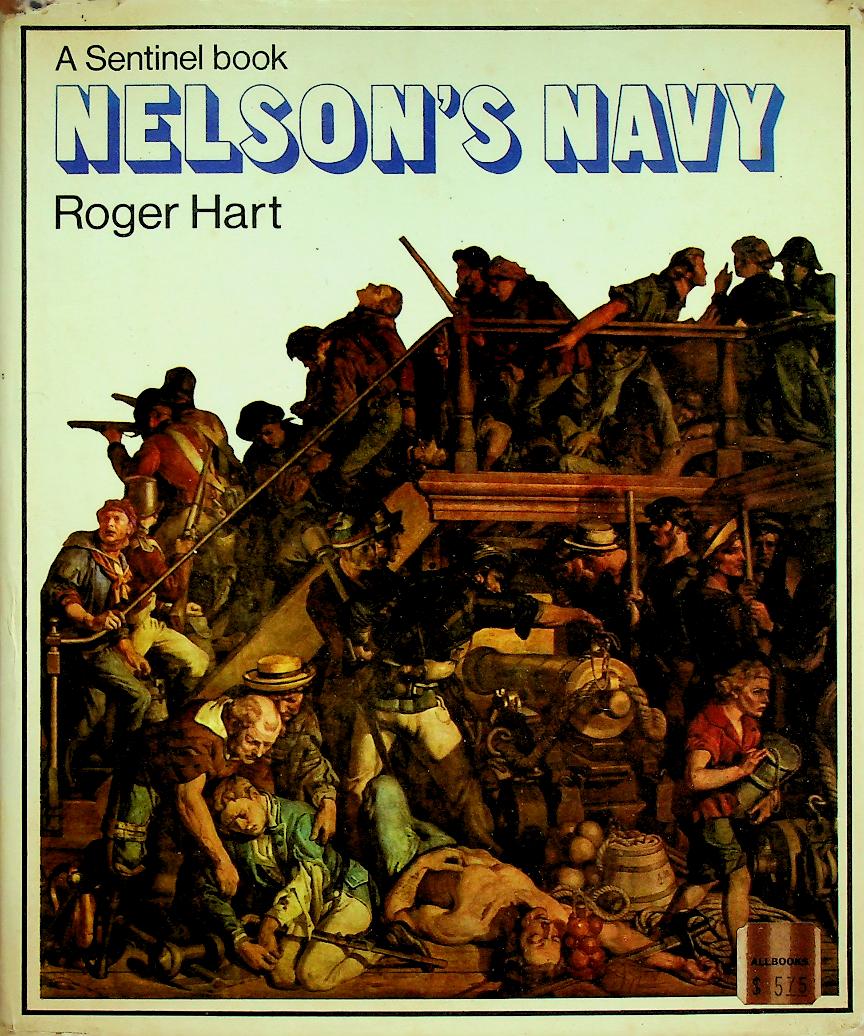 A Sentinel book : NELSON'S NAVY (ประวัติศาสตร์ทัพเรืออังกฤษ)