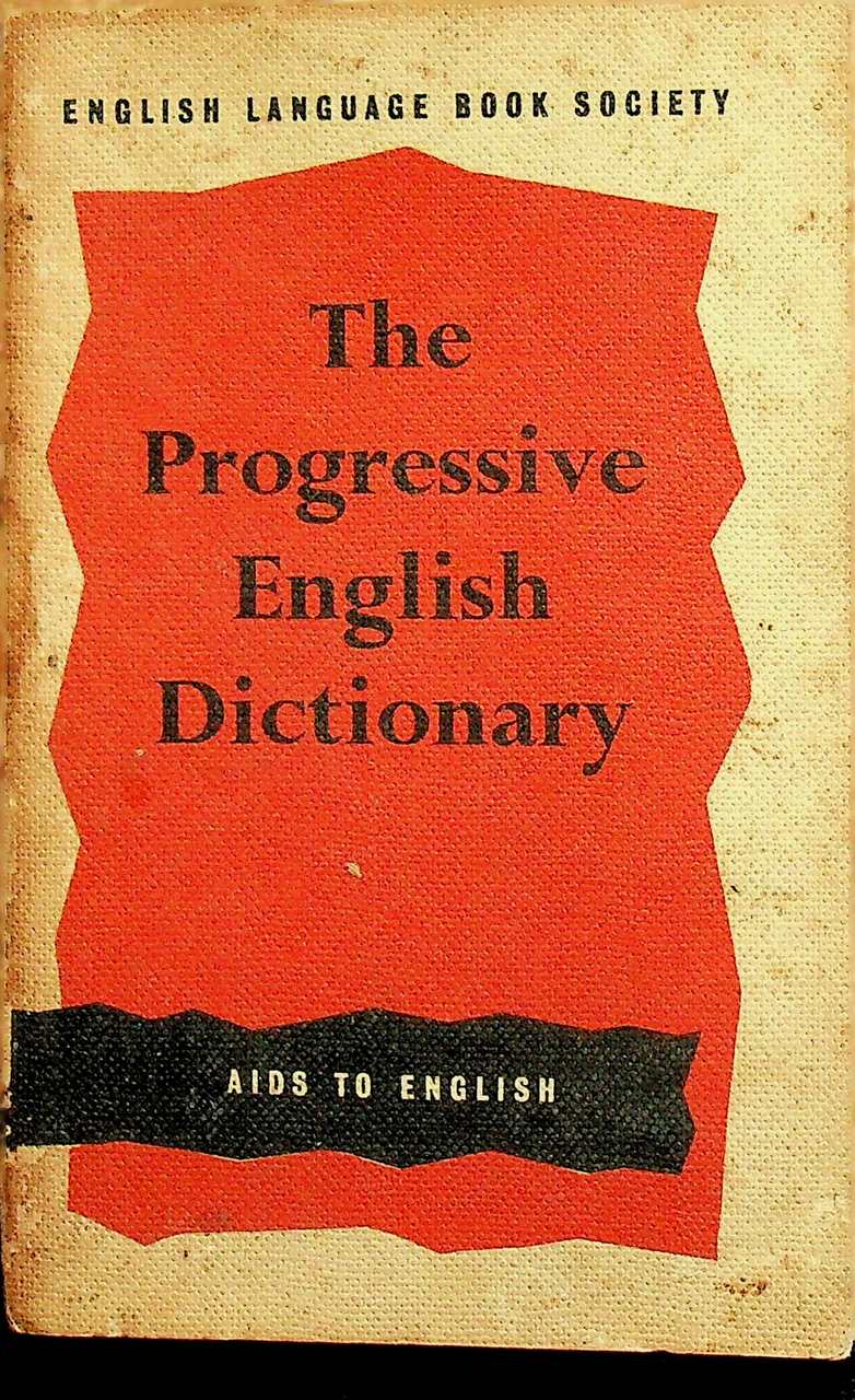 The Progressive English Dictionary