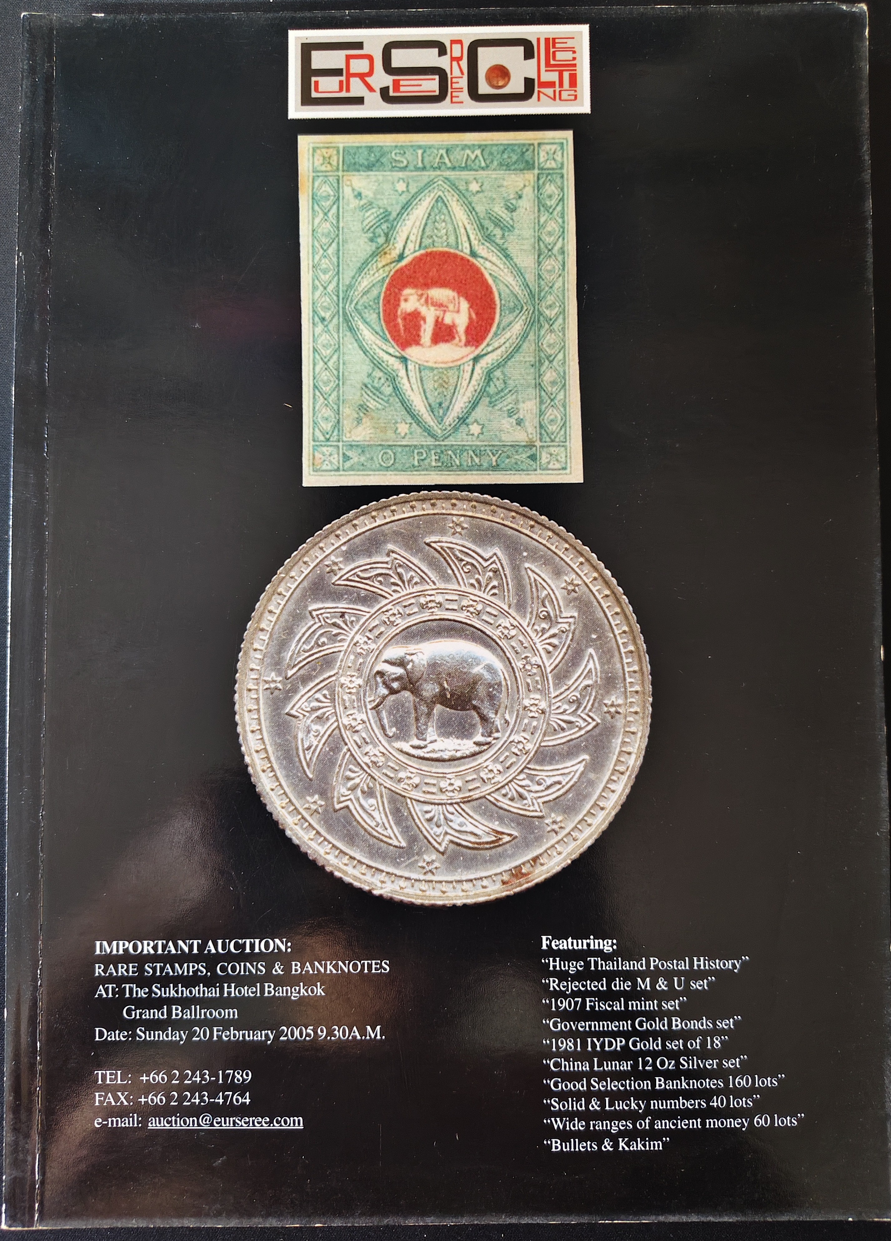 คู่มือรวมสินค้าของสะสมต่างๆที่เข้าร่วมประมุล Rare Stamps-Coins and Banknotes IMPORTANT AUCTION DATE วันอาทิตย์ที่ 20 กุมภาพันธ์ 2548 บจก.เอื้อเสรีคอลเลคติ้ง