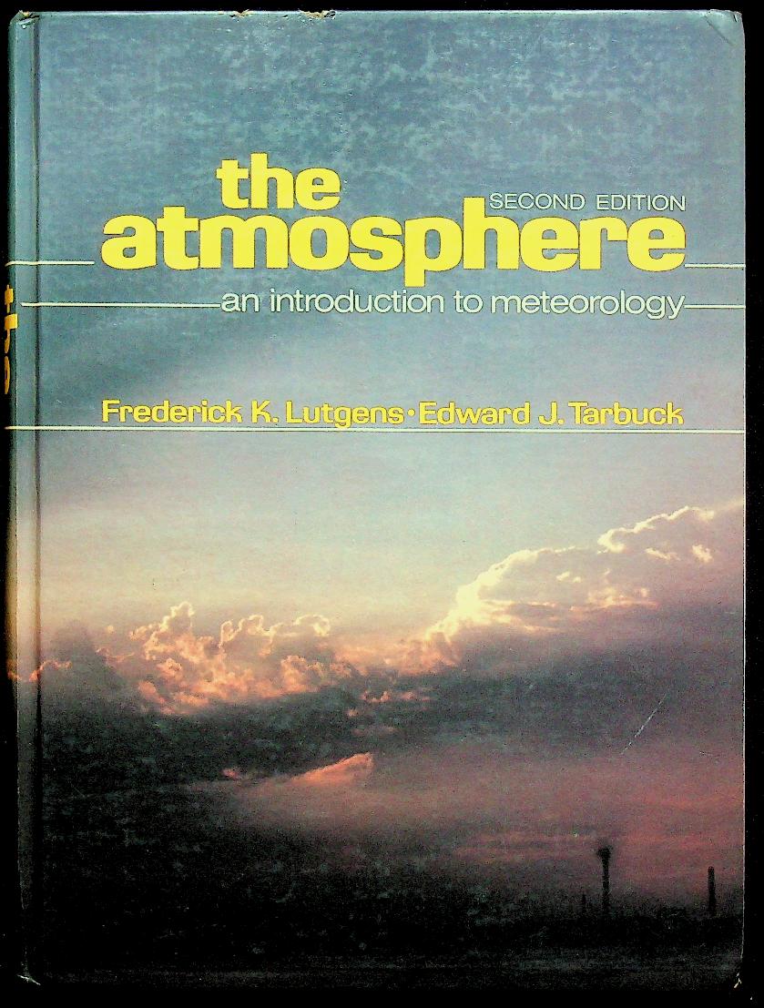 the atmosphere an introduction to meteorology
