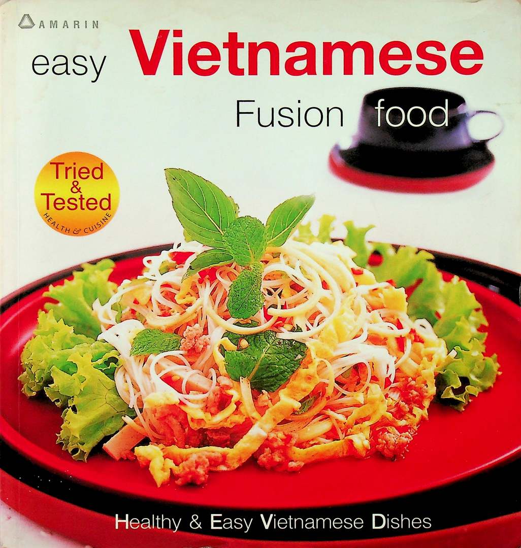 easy Vietnamese Fusion Food