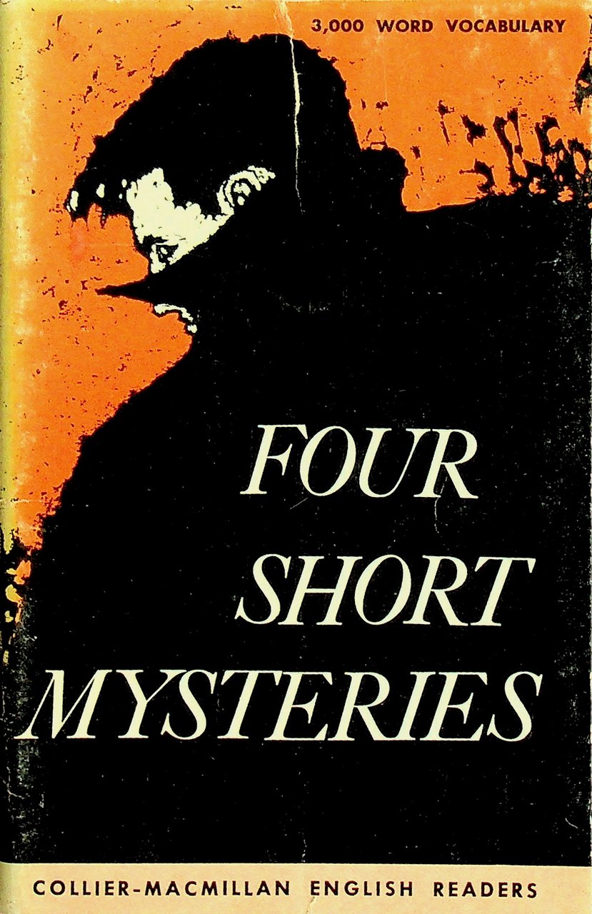 FOUR SHORT MYSTERIES