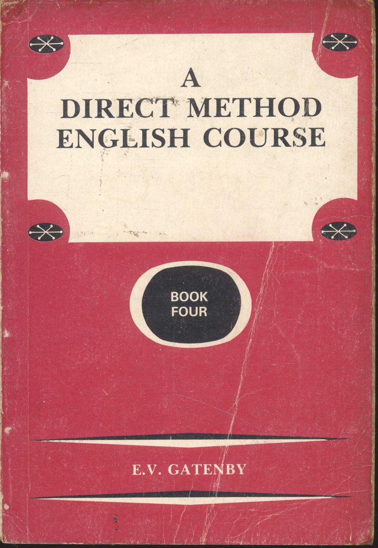 A DIRECT METHOD ENGLISH COURSE BOOK FOUR