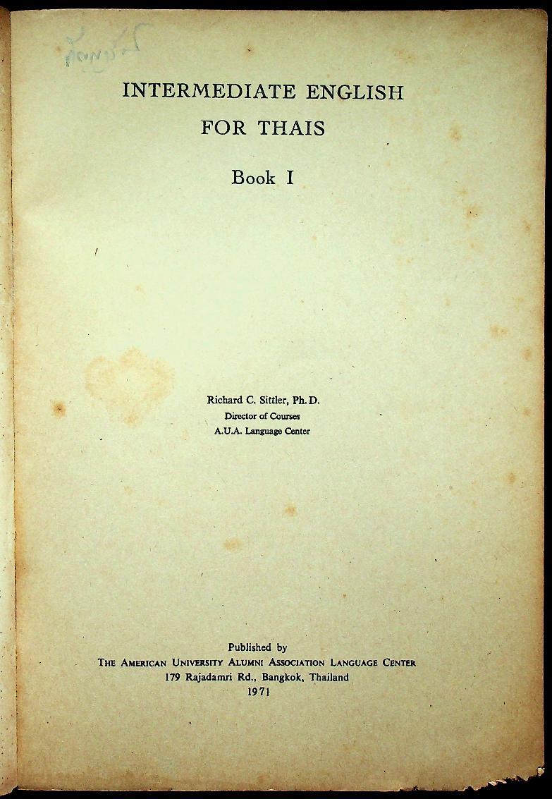 INTERMEDIATE ENGLISH FOR THAIS BOOK ONE UNITS 1-12