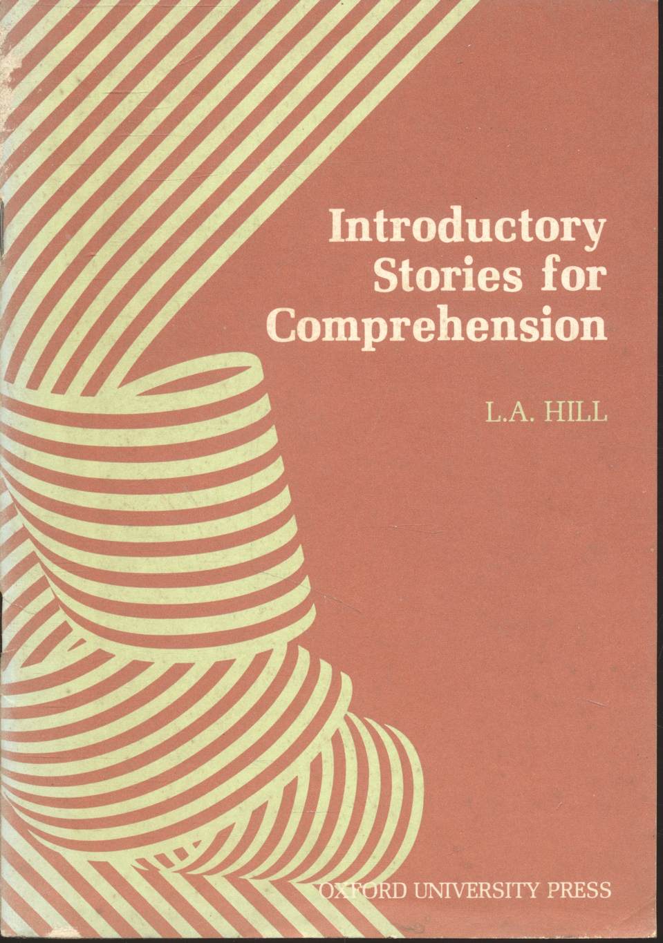 Introductory Stories for Comprehension (L.A. HILL)