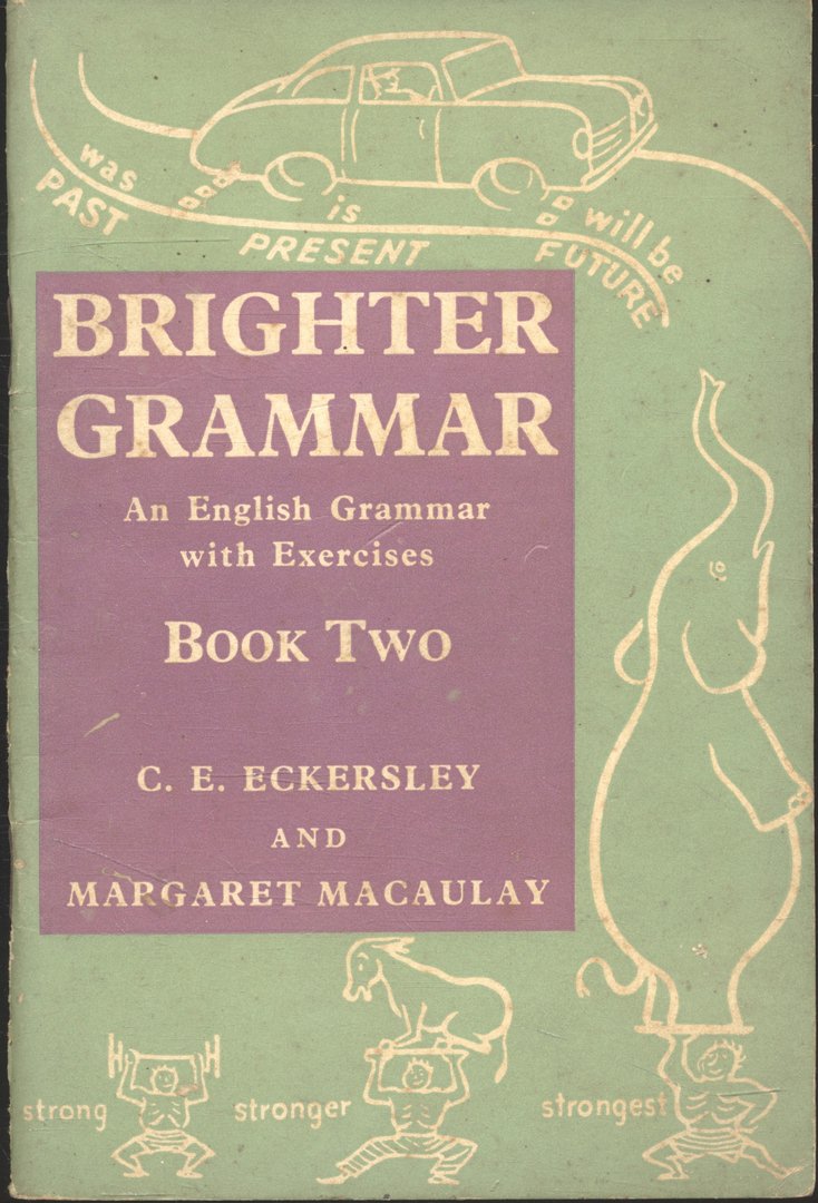 BRIGHTER GRAMMAR An English Grammar with Exercises Book Two