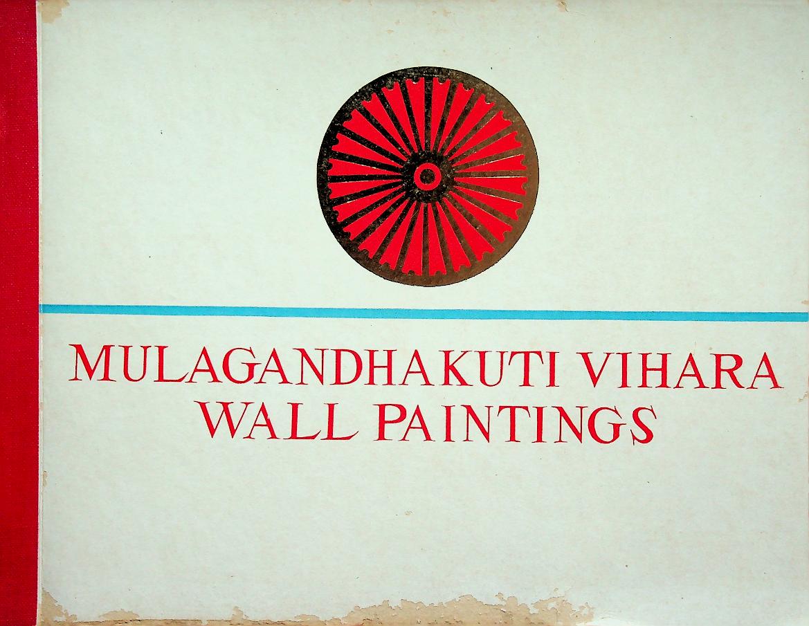 MULAGANDHA KUTI VIHARA WALL PAINTINGS (ภาพเขียนฝาผนังวิหารเกี่ยวกับพุทธประวัติ)