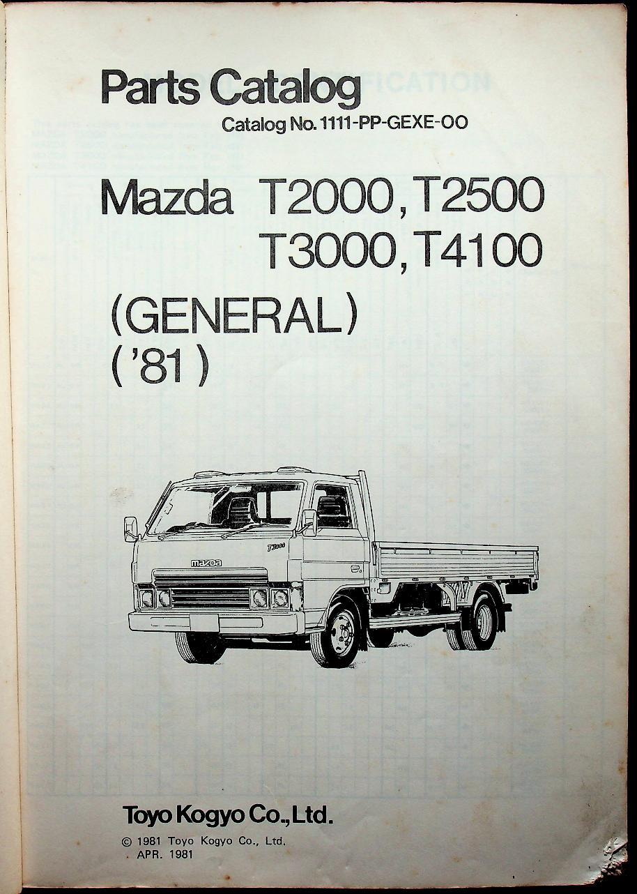 Parts Catalog Mazda T2000, T2500, T3000, T4100 (GENERAL) ('81)