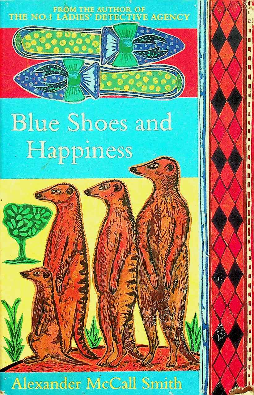 Blue Shoes and Happiness
