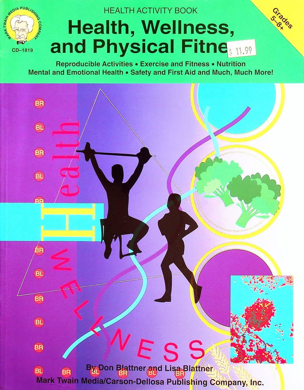 Health, Wellness, and Physical Fitness Grades 5-8+