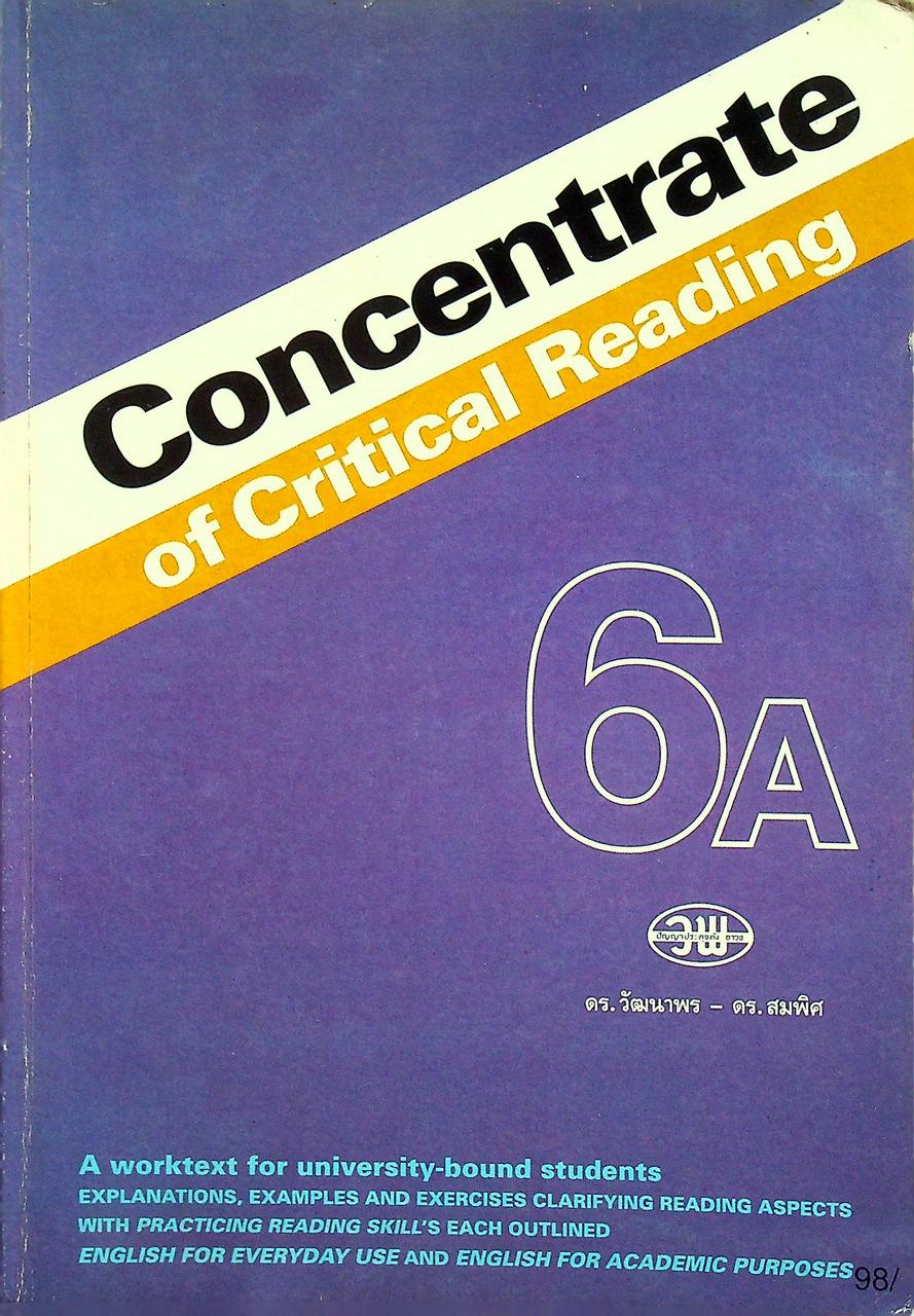 Concentrate of Critical Reading 6A รายวิชา อ 026 การอ่านอังกฤษเชิงวิเคราะห์ ชั้นมัธยมศึกษาปีที่ 6 ภาคเรียนที่ 2