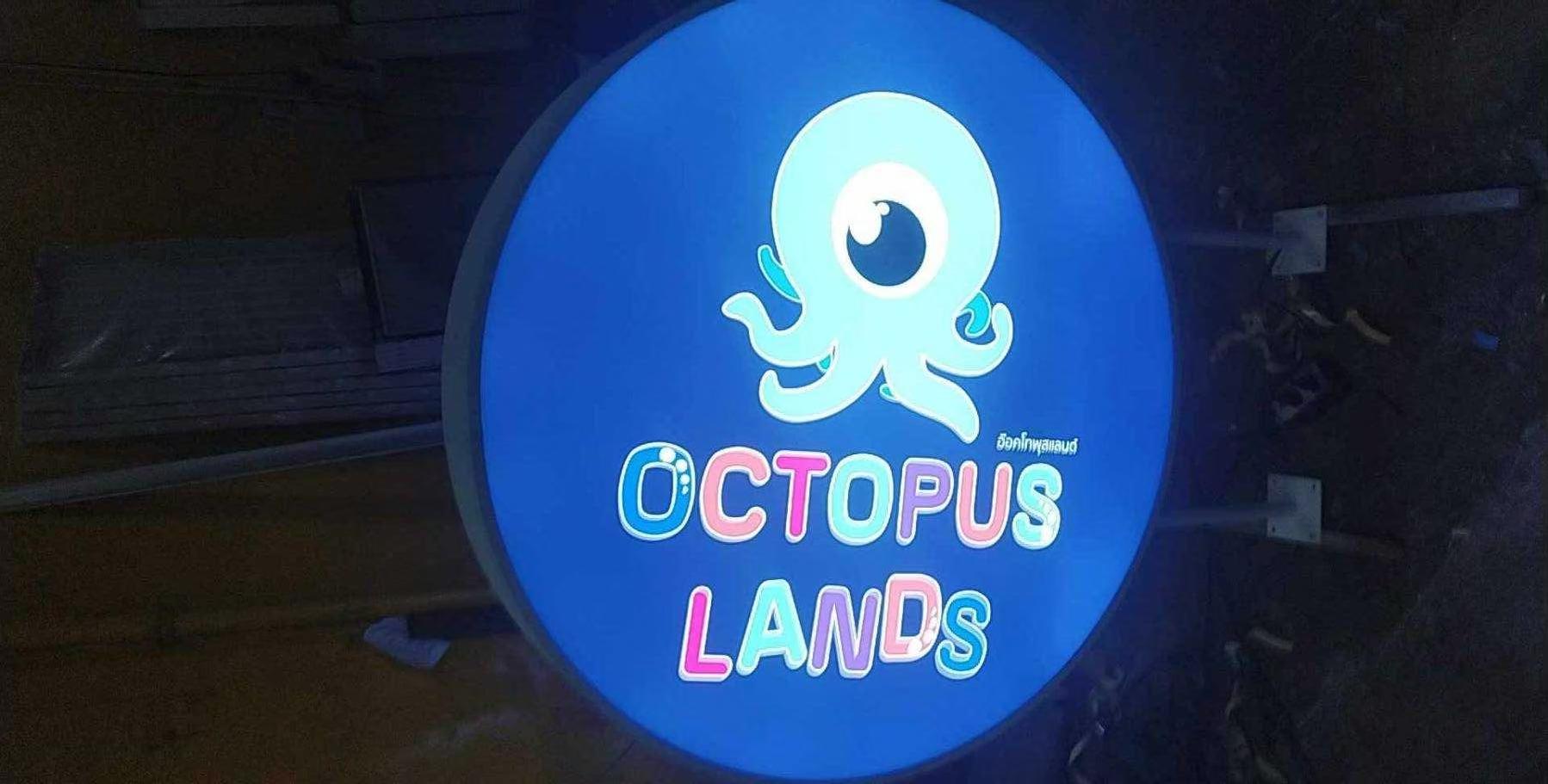 ป้ายตู้ไฟวงกลม ป้ายกล่องไฟวงกลม ป้ายหน้าร้าน "OCTOPUS LANDS"
