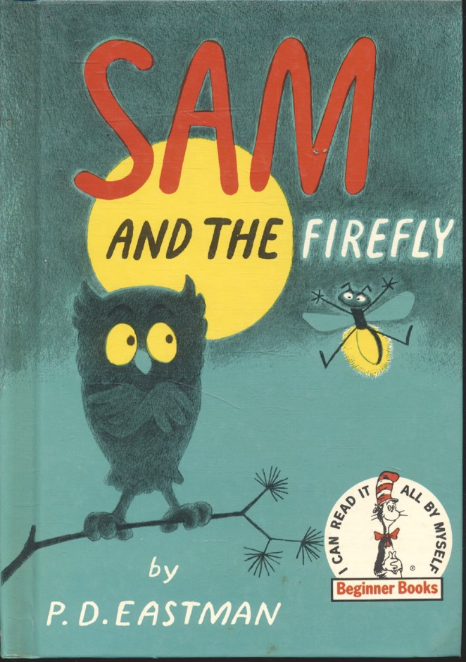 SAM AND THE FIREFLY by P.D.EASTMAN