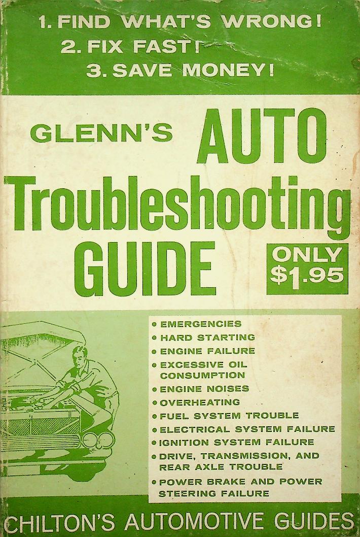 Glenn's AUTO TROUBLESHOOTING GUIDE