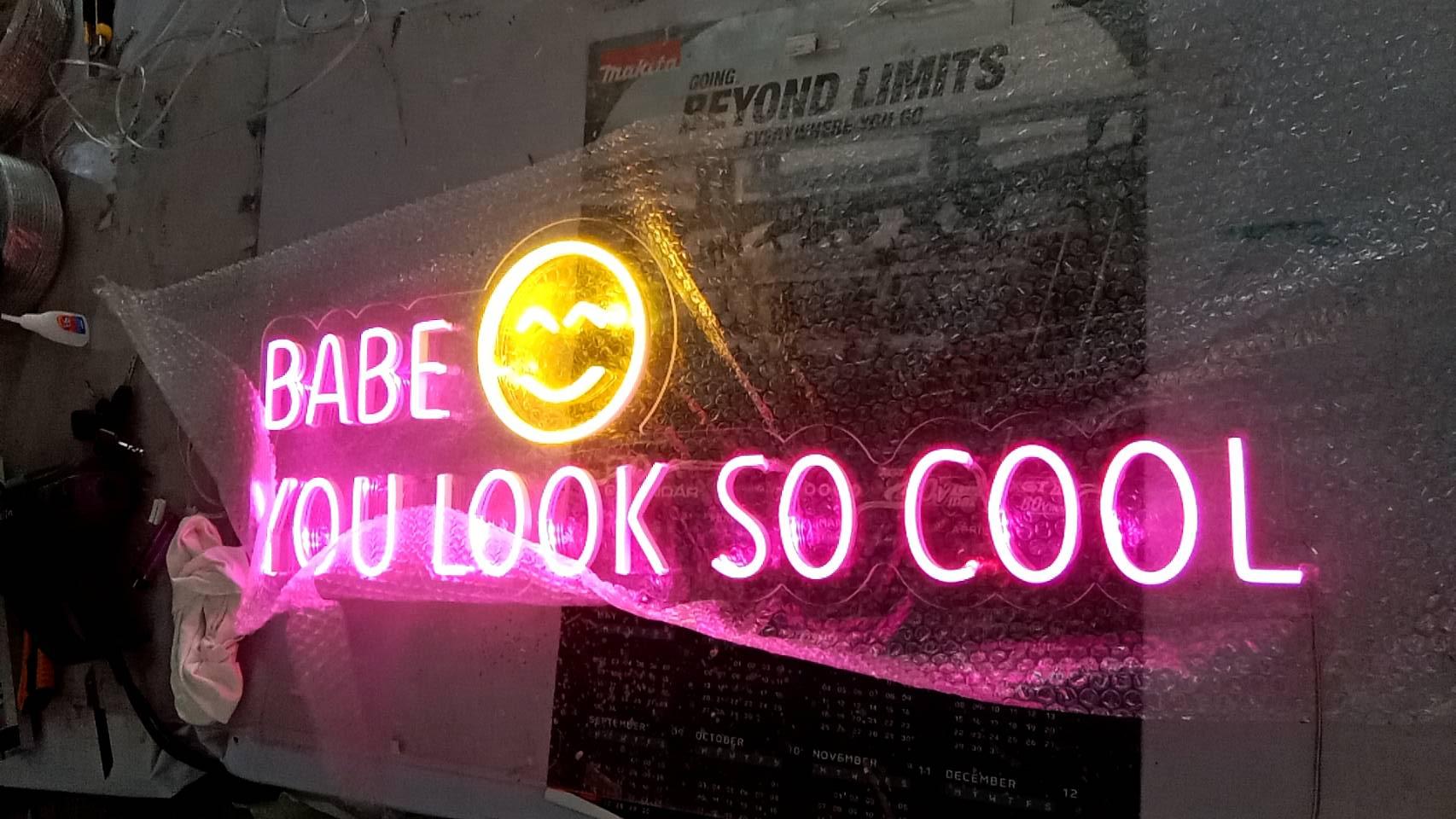 รับทำป้ายไฟนีออนเฟล็กซ์ งานBABE YOU LOOK SO COOL