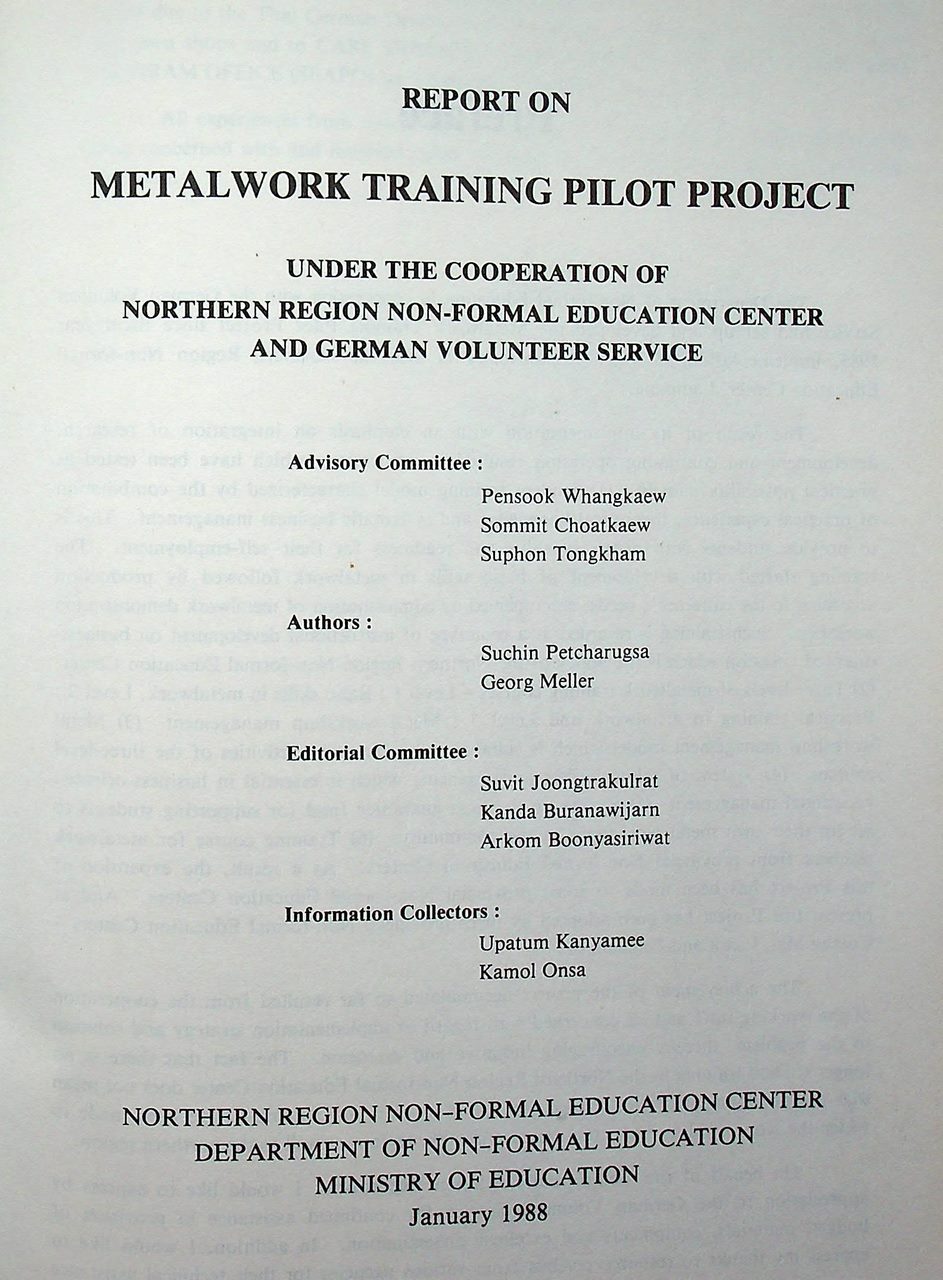 รายงานผลการดำเนินงาน โครงการทดลองอบรมช่างเชื่อมโลหะ REPORT ON METAL WORK TRAINING PILOT PROJECT