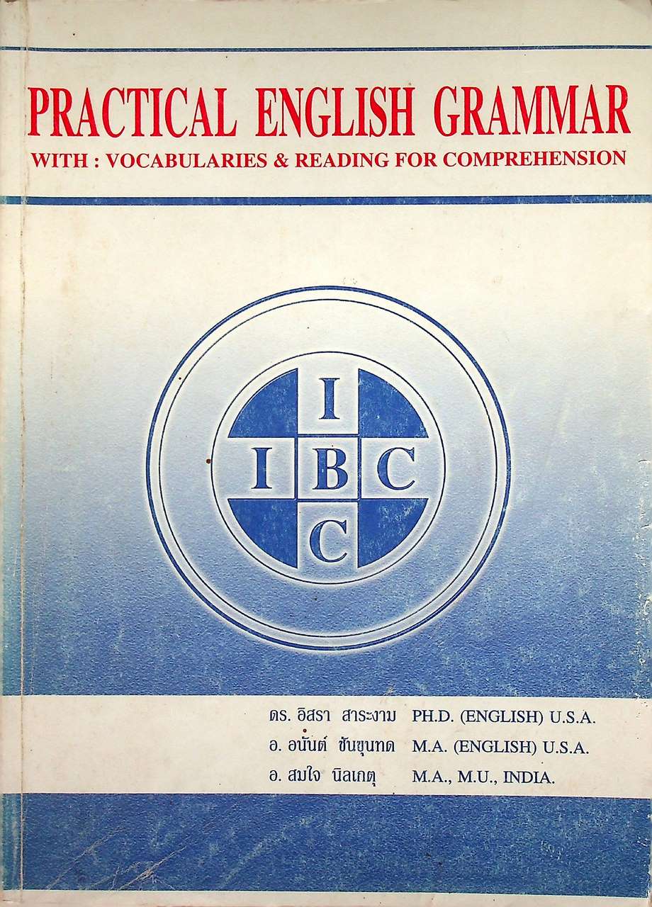 PRACTICAL ENGLISH GRAMMAR WITH VOCABULARIES & READING FOR COMPREHENSION
