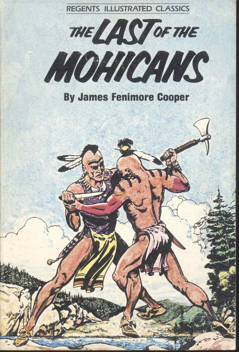 THE LAST OF THE MOHICANS By James Fenimore Cooper