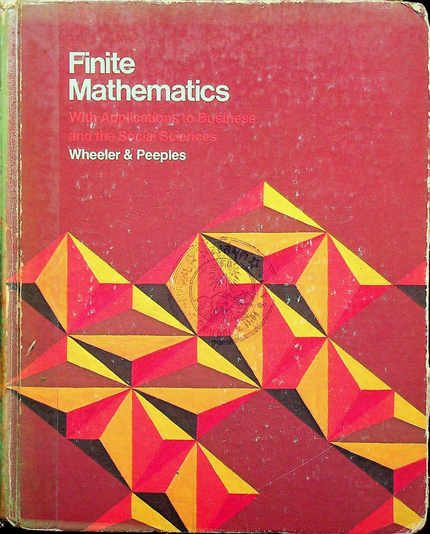 Finite Mathematics with Application to Business and the Social Sciences