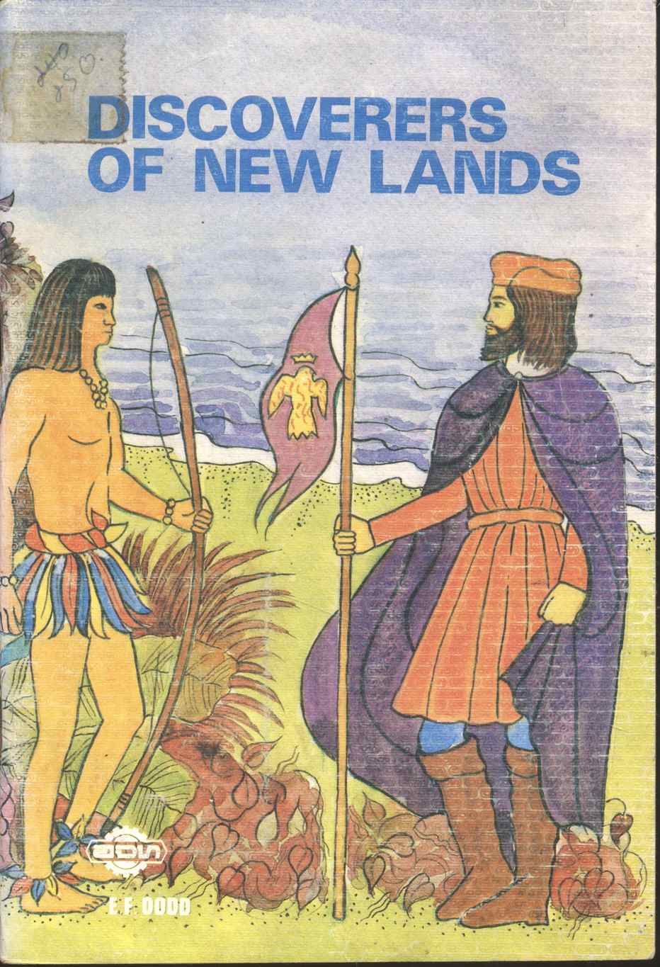 DISCOVERERS OF NEW LANDS