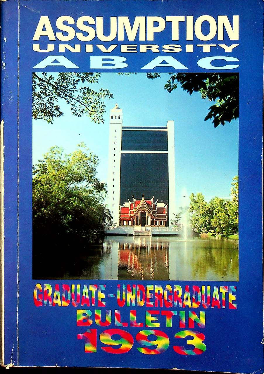 ASSUMPTION UNIVERSITY ABAC GRADUATE-UNDERGRADUATE BULLETIN 1993