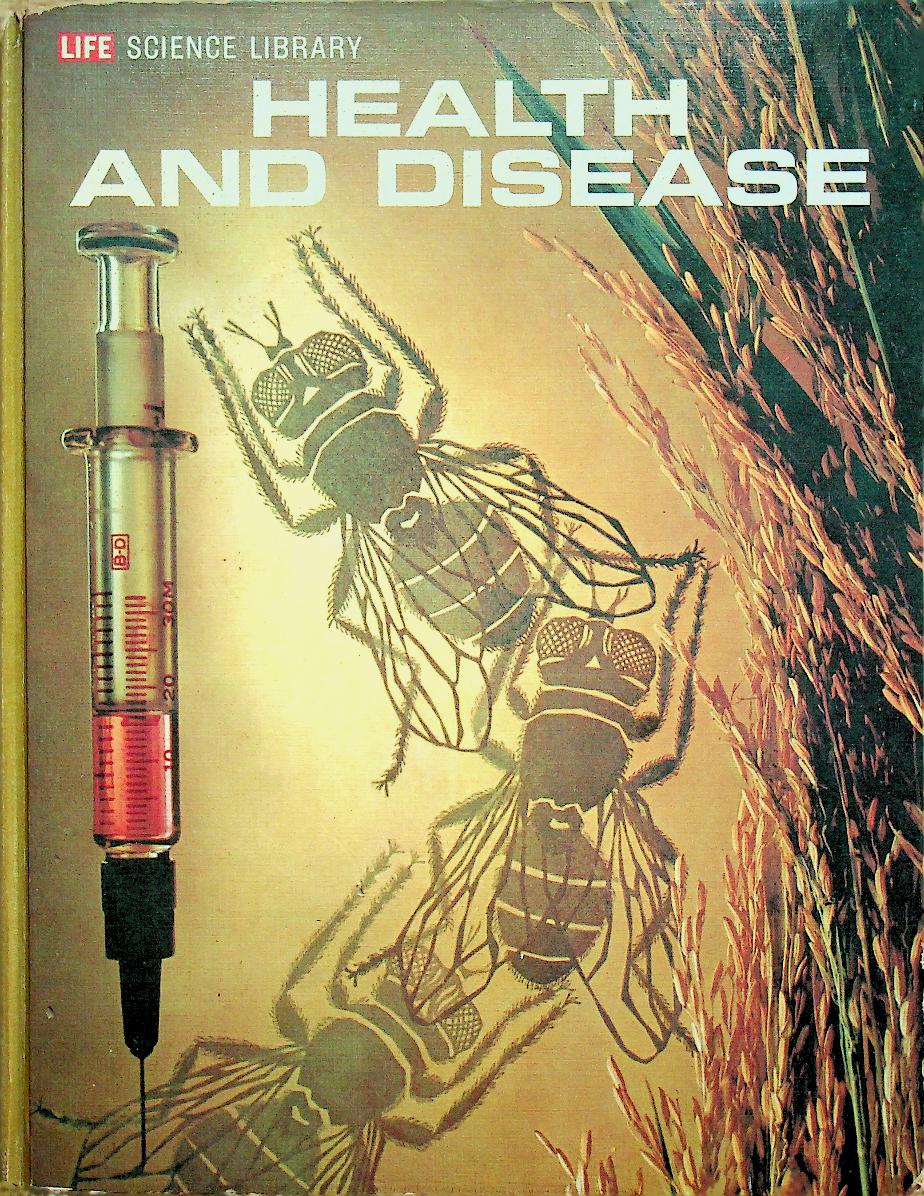 LIFE SCIENCE LIBRARY : HEALTH AND DISEASE