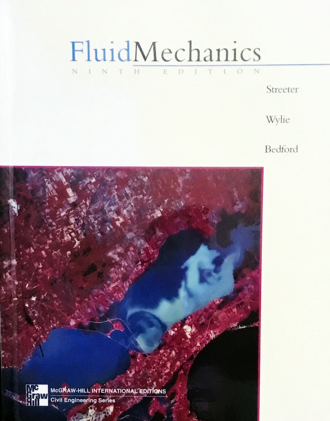 Fluid Mechanics 9th Edition by Victor L. Streeter / E. Benjamin Wylie / Keith W. Bedford
