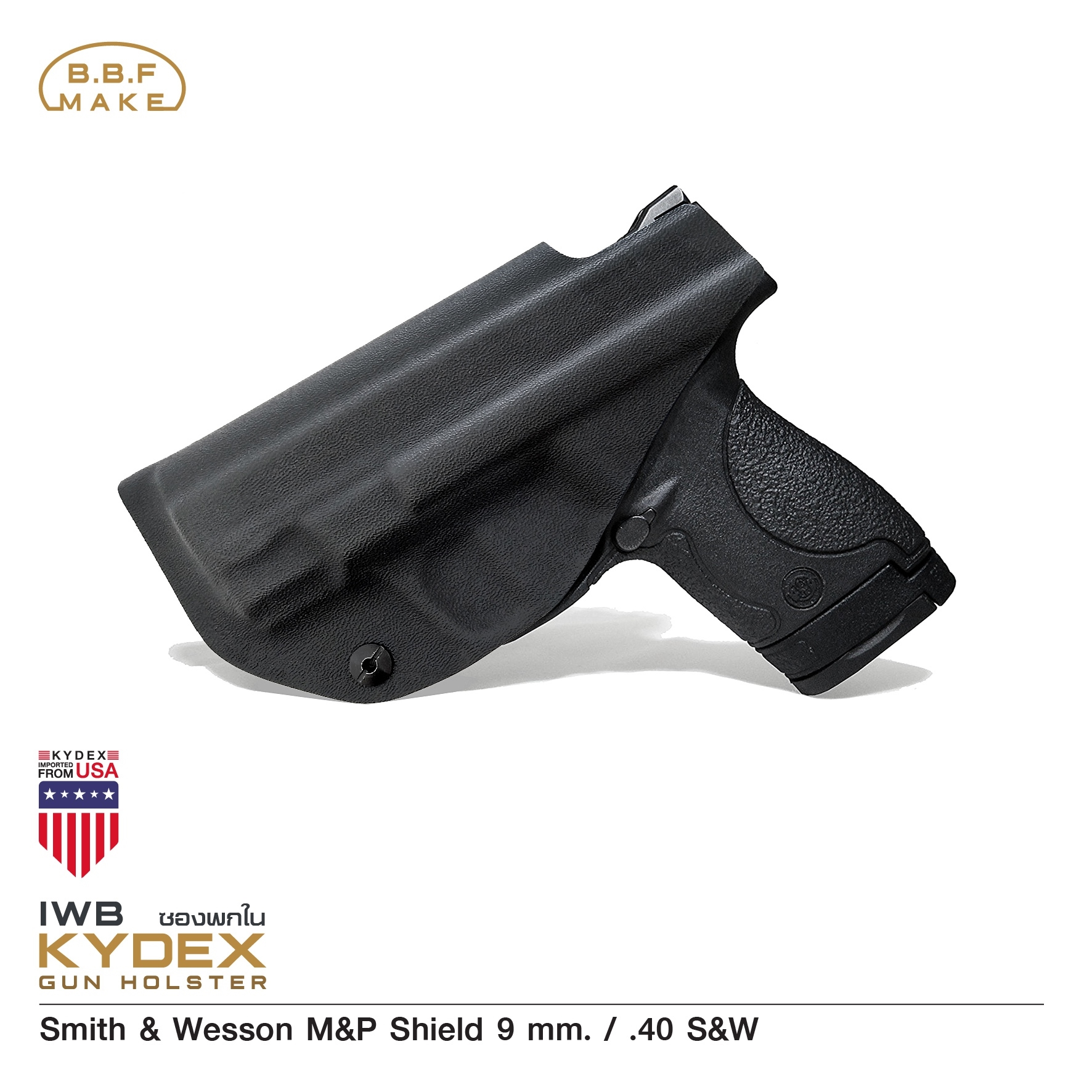 🇹🇭 725 ไทยแลนด์ แทคติคอล BBF Make Kydex Holsterซองพกใน KYDEX_ Smith & Wesson