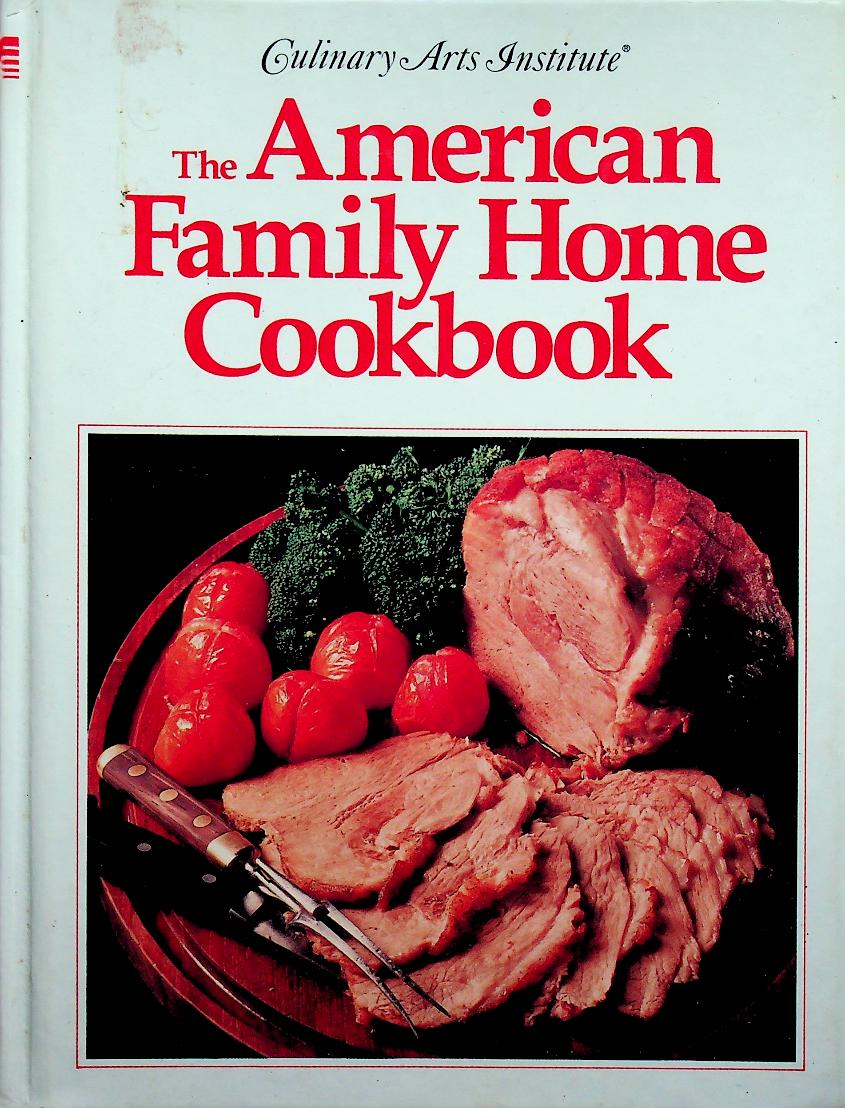 The American Family Home Cookbook (ฉบับภาษาอังกฤษ)