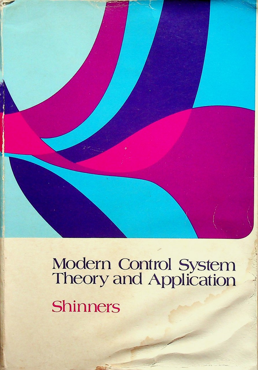 Modern Control System Theory and Application