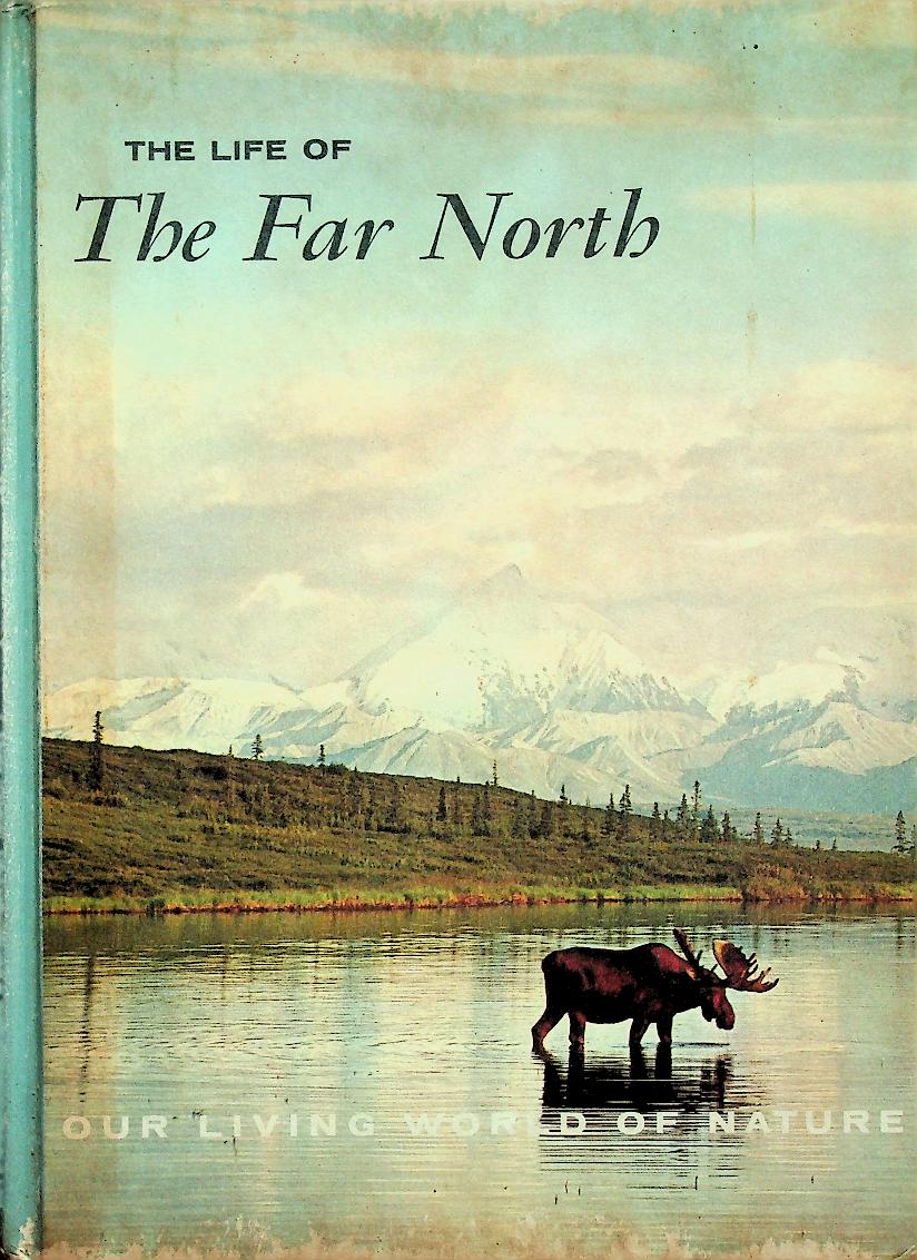 The Life of the Far North