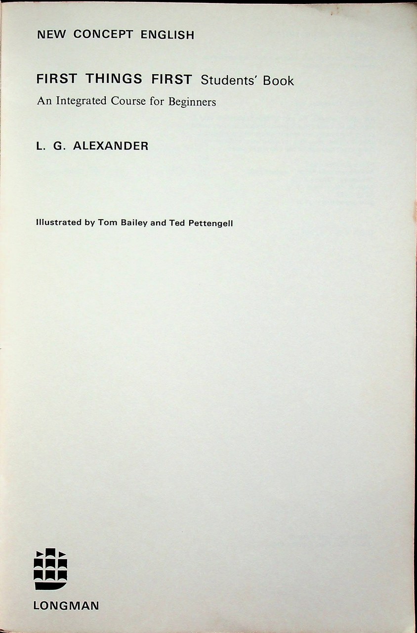 FIRST THINGS FIRST STUDENTS' BOOK An Integrated Course for Beginners