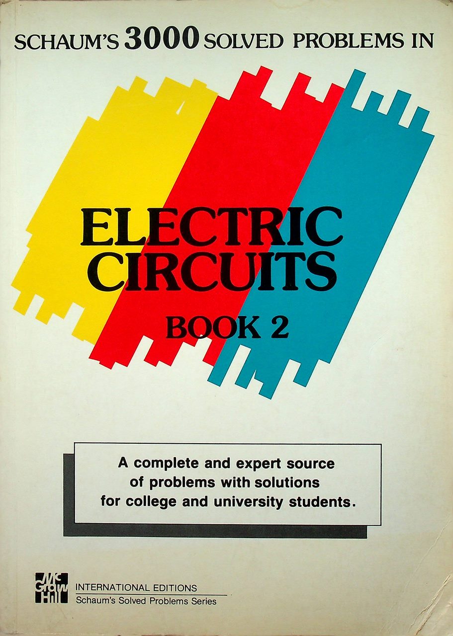 SCHAUM'S 3000 SOLVED PROBLEMS IN ELECTRIC CIRCUITS BOOK 2 Chapters 14-24