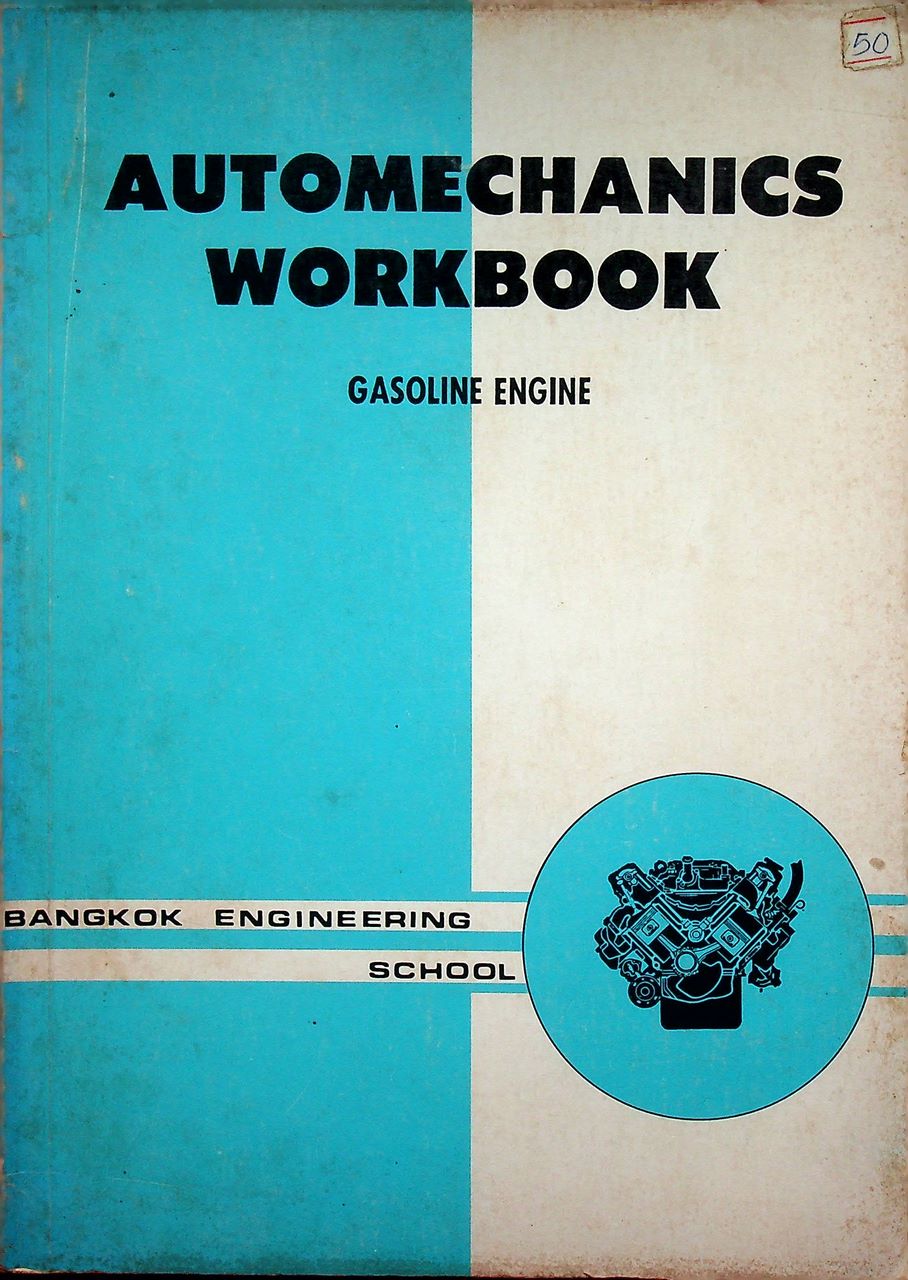 AUTOMECHANICS WORKBOOK GASOLINE ENGINE (วิชาปฏิบัติเครื่องยนต์แกสโซลีน)
