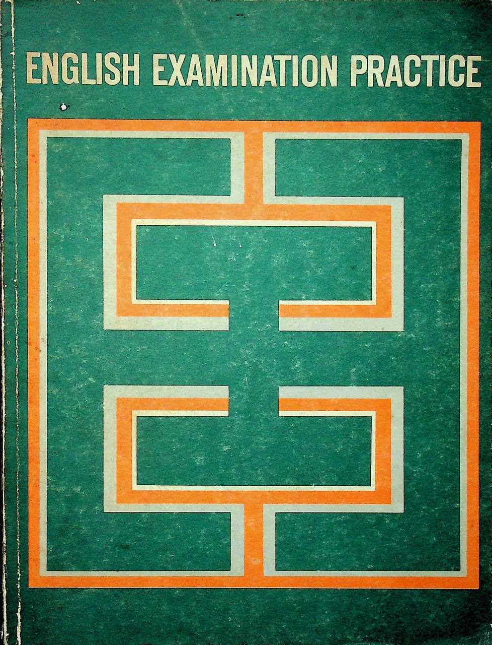 ENGLISH EXAMINATION PRACTICE