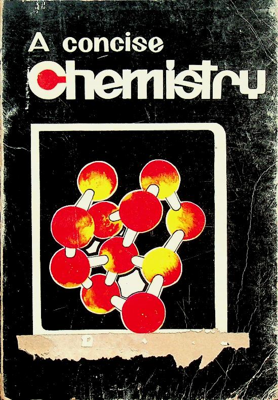 A concise Chemistry