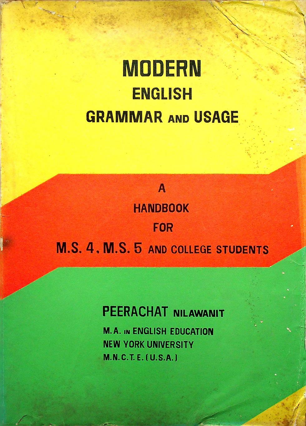 MODERN ENGLISH GRAMMAR AND USAGE A HANDBOOK FOR M.S.4,M.S.5 AND COLLEGE STUDENTS