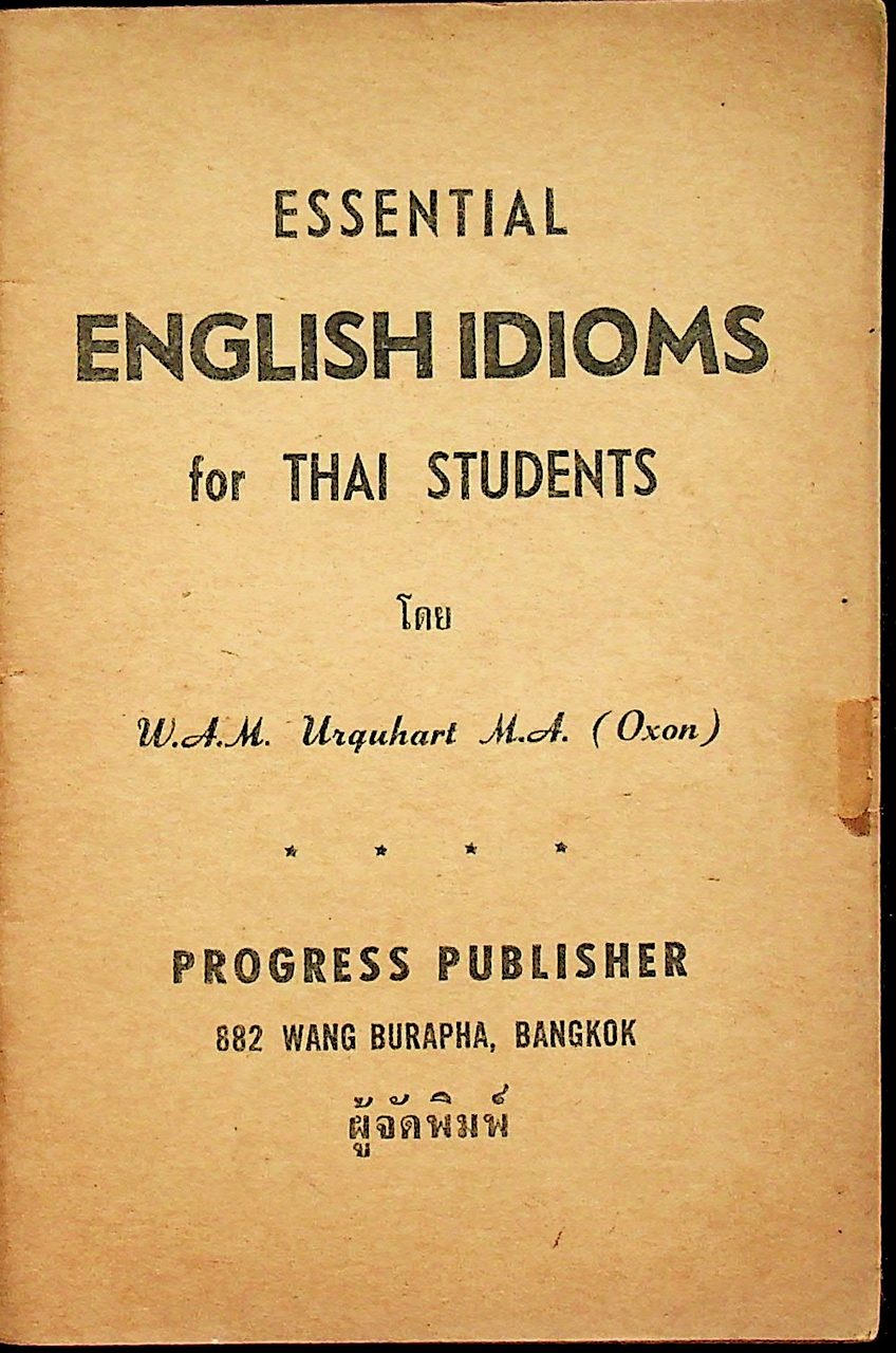ESSENTIAL ENGLISH IDIOMS for THAI STUDENTS