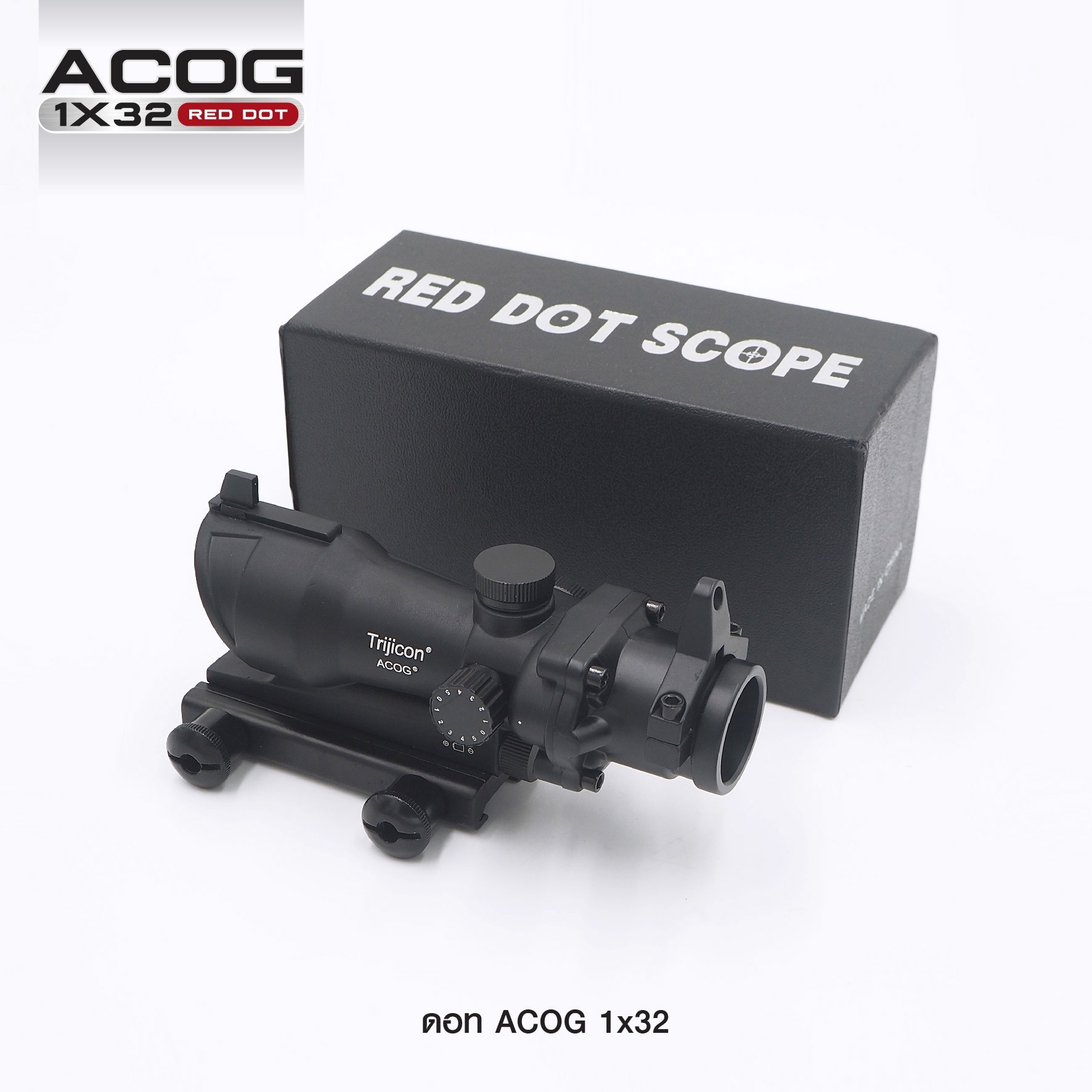 🇹🇭 903 ไทยแลนด์ แทคติคอล ดอท ACOG 1*32 ( ACOG 1*32 Red Dot )