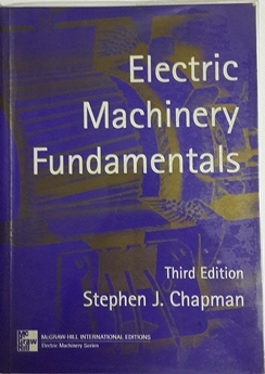 Electric Machinery Fundamentals / Stephen J. Chapman , Third Edition