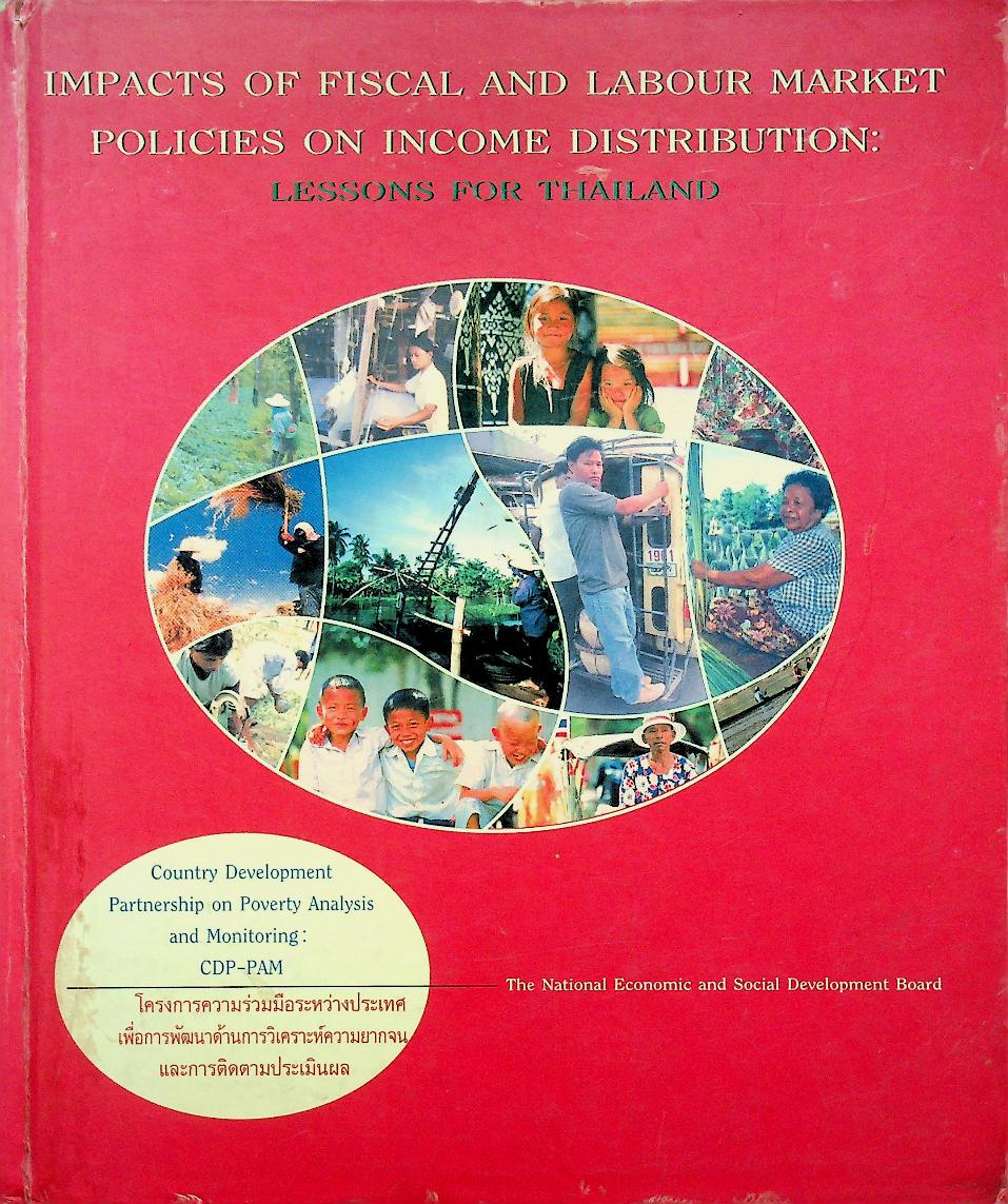 IMPACTS OF FISCAL AND LABOUR MARKET POLICIES ON INCOME DISTRIBUTION: LESSONS FOR THAILAND