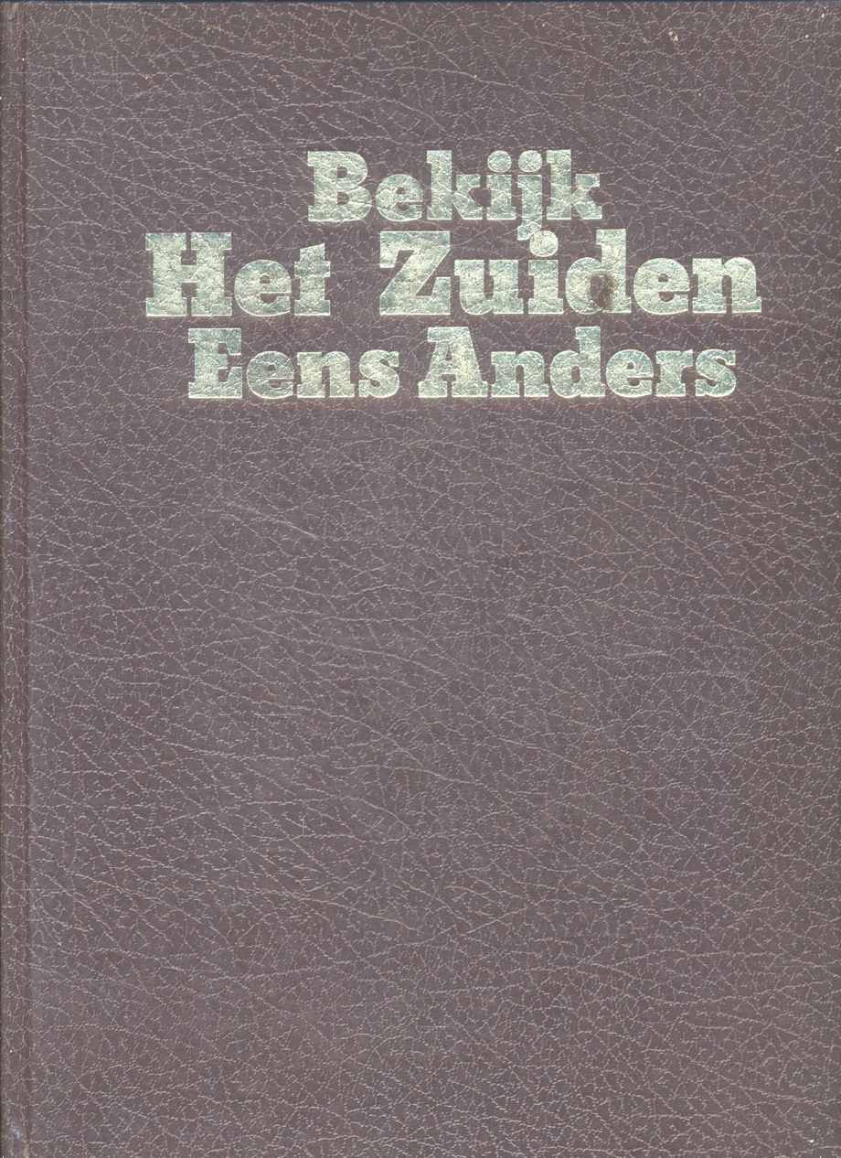 Bekijk Het Zuiden Eens Anders (หนังสือเล่มนี้เกี่ยวกับสถานที่ต่างๆในในประเทศเนเธอร์แลนด์ ฉบับภาษาดัตช์ทั้งเล่ม)