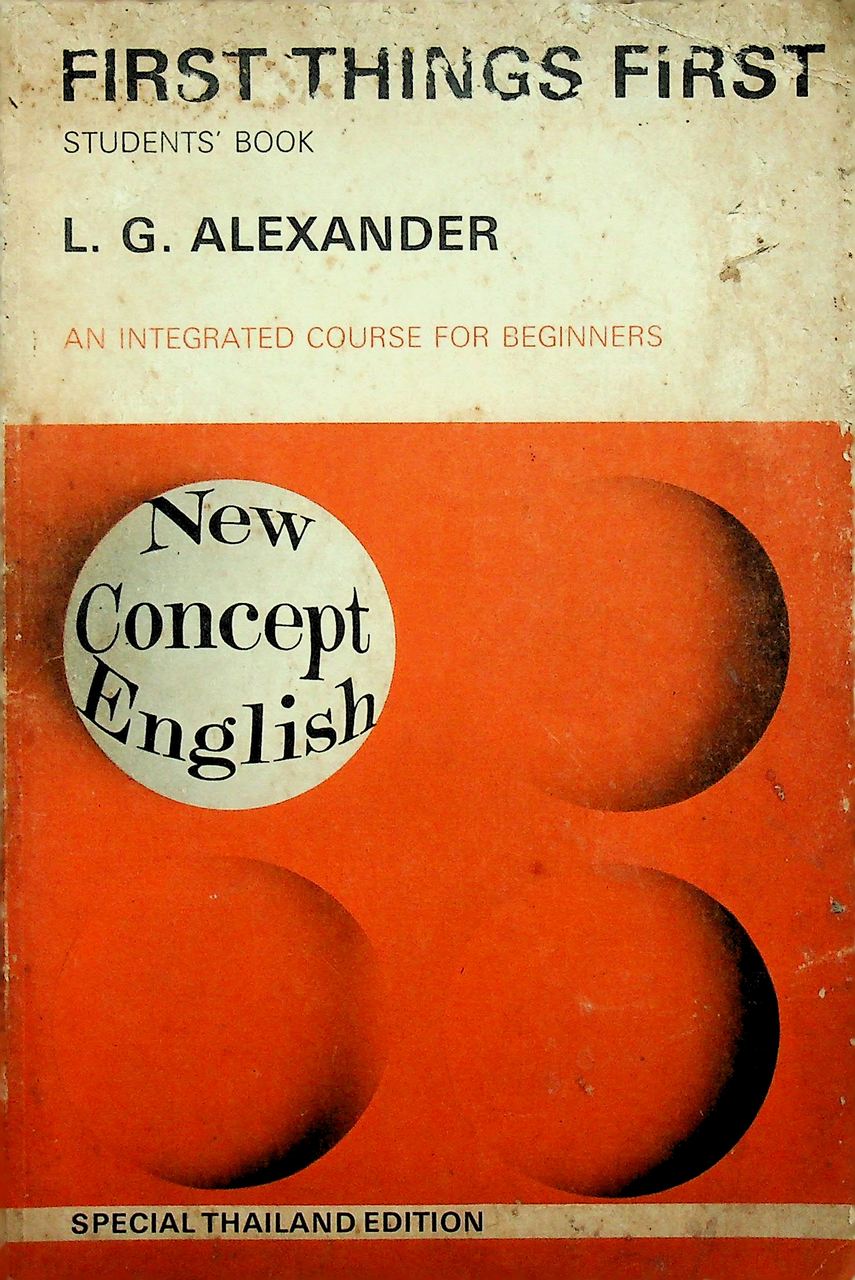 FIRST THINGS FIRST STUDENTS' BOOK An Integrated Course for Beginners