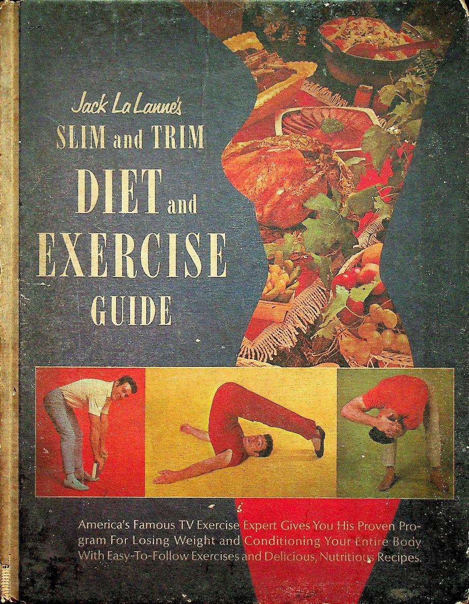 Jack La Lanne's SLIM and TRIM DIET and EXERCISE GUIDE