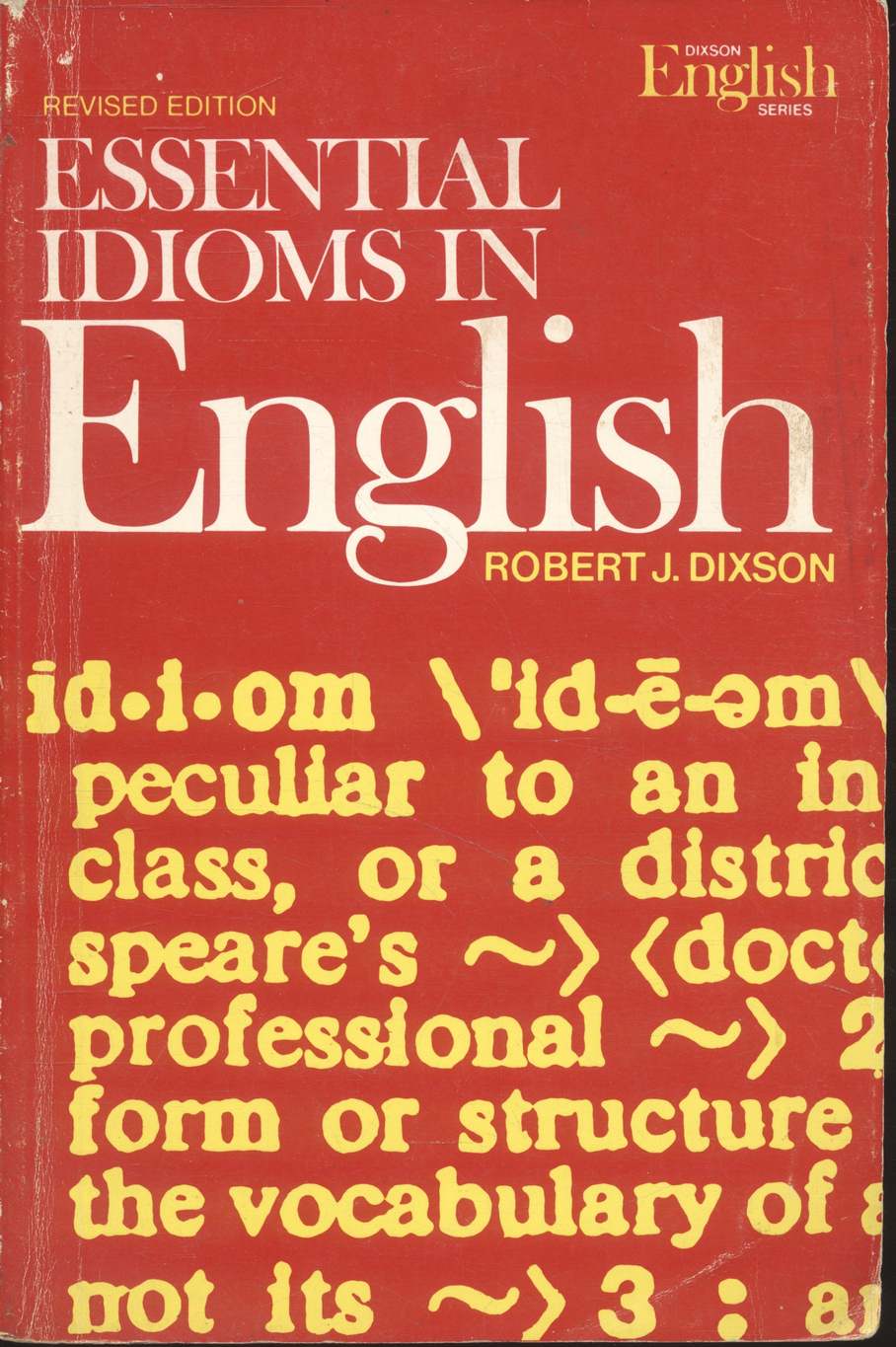 ESSENTIAL IDIOMS IN ENGLISH