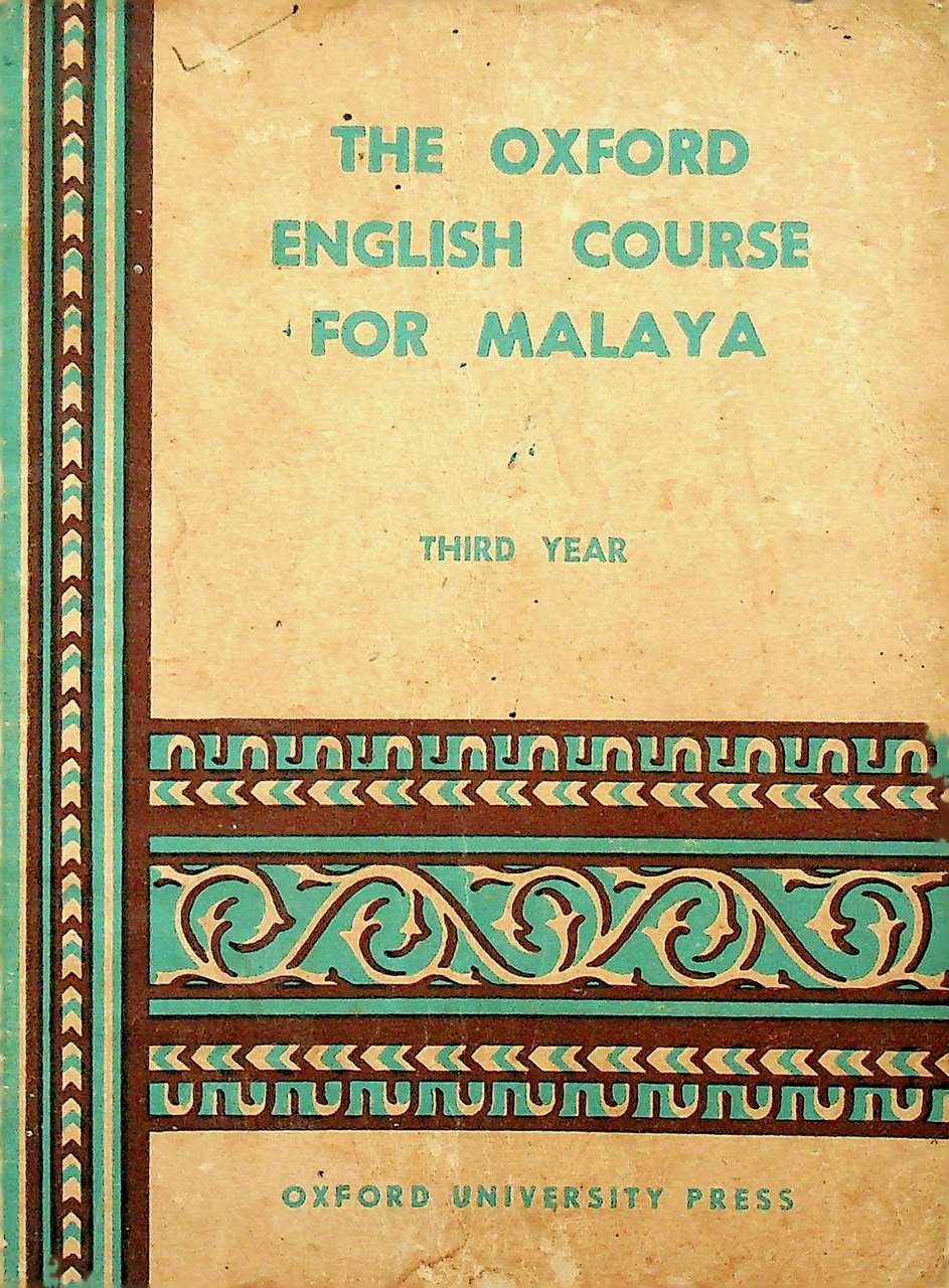 THE OXFORD ENGLISH COURSE FOR MALAYA