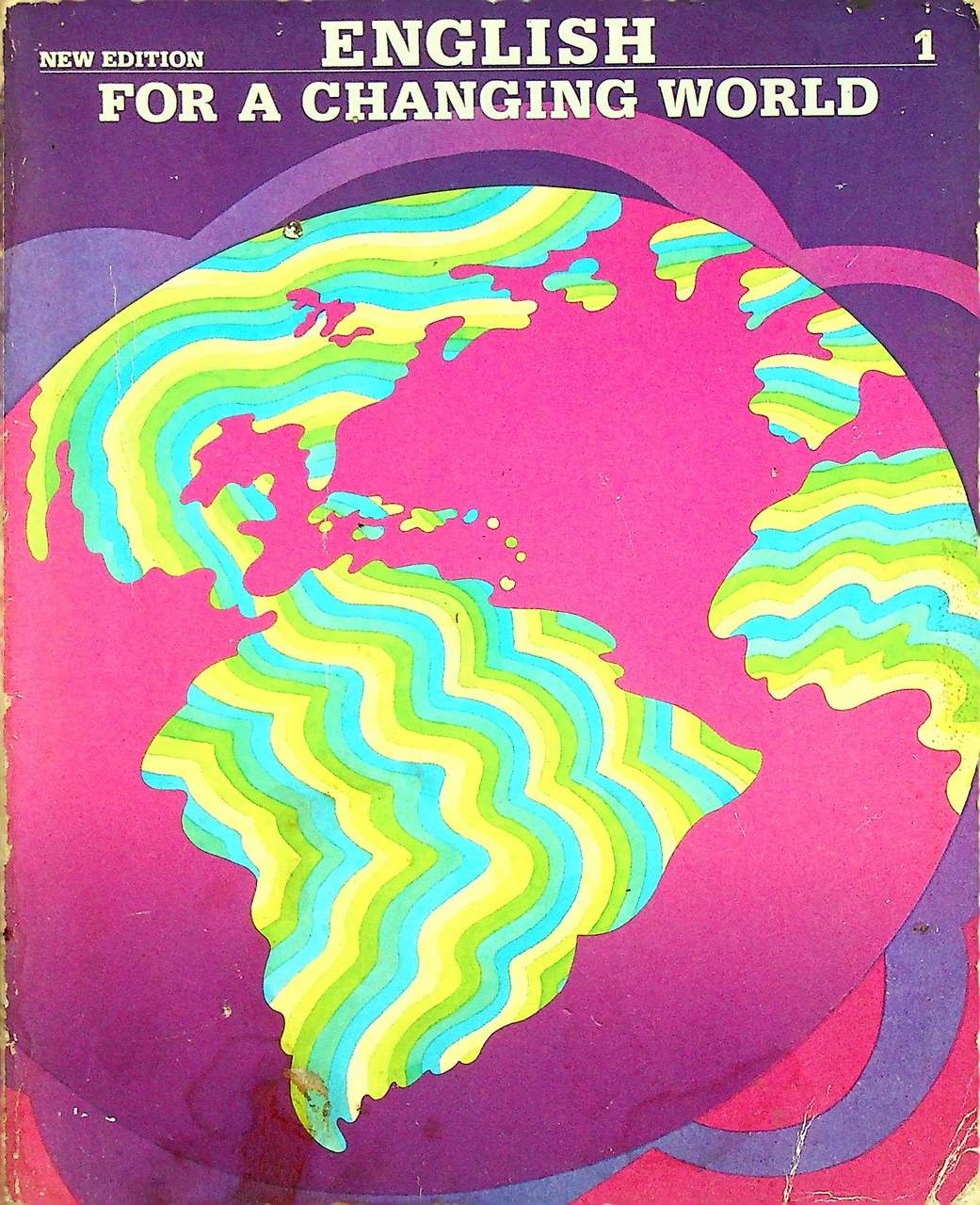 ENGLISH FOR A CHANGING WORLD 1 NEW EDITION