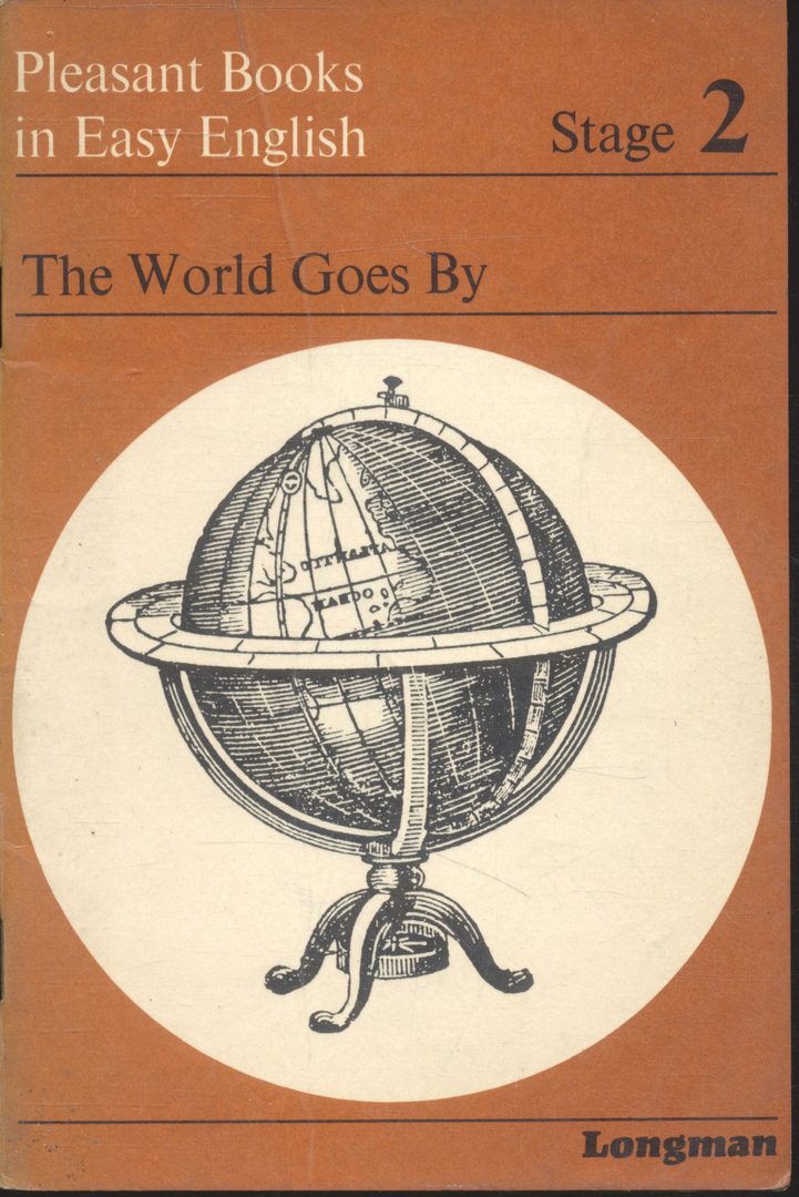 The World Goes By