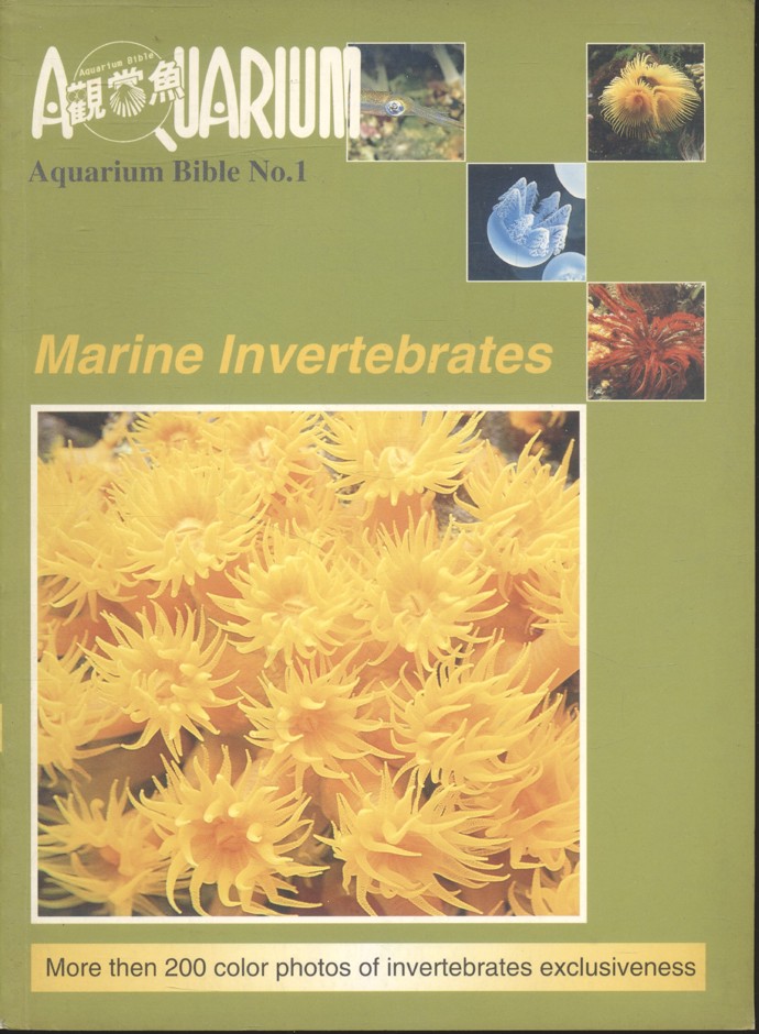 สัตว์ทะเลไม่มีกระดูกสันหลัง AQUARIUM Bible No.1 Marine Invertebrates ***เนื้อหาเป็นภาษาอังกฤษทั้งเล่ม