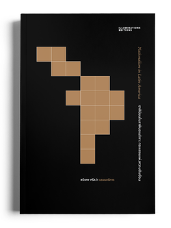 หนังสือ ชาตินิยมในลาตินอเมริกา: กระแสลมแห่งความซับซ้อน (ปกอ่อน) บรรณาธิการโดย ตรีเทพ ศรีสง่า